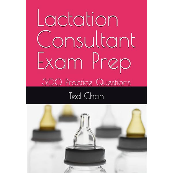 Comprehensive Lactation Consultant Exam Review W/CD